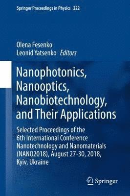 bokomslag Nanophotonics, Nanooptics, Nanobiotechnology, and Their Applications