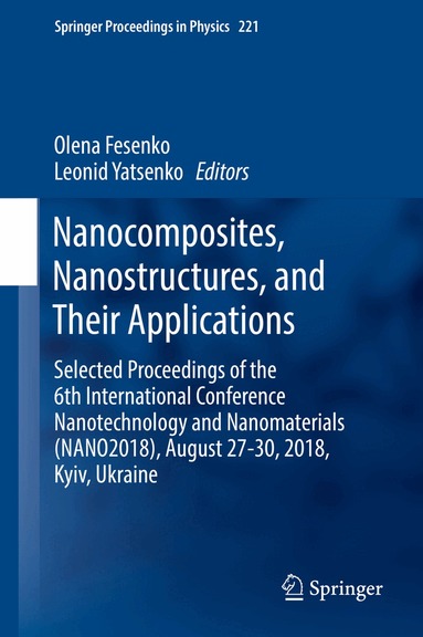 Olena Fesenko, Leonid Yatsenko - Nanocomposites, Nanostructures, and Their Applications, Inbunden