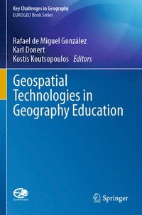 bokomslag Geospatial Technologies in Geography Education