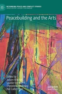 bokomslag Peacebuilding and the Arts