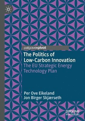 bokomslag The Politics of Low-Carbon Innovation