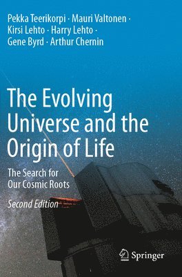 bokomslag The Evolving Universe and the Origin of Life