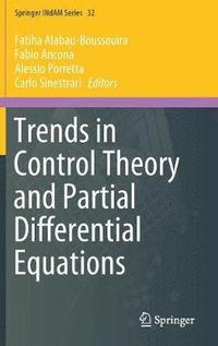 bokomslag Trends in Control Theory and Partial Differential Equations