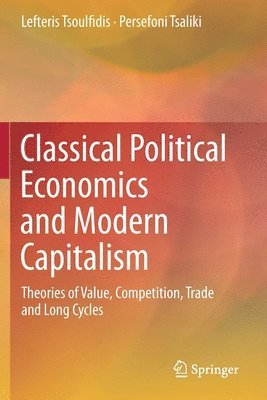 Classical Political Economics and Modern Capitalism 1