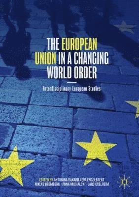 bokomslag The European Union in a Changing World Order