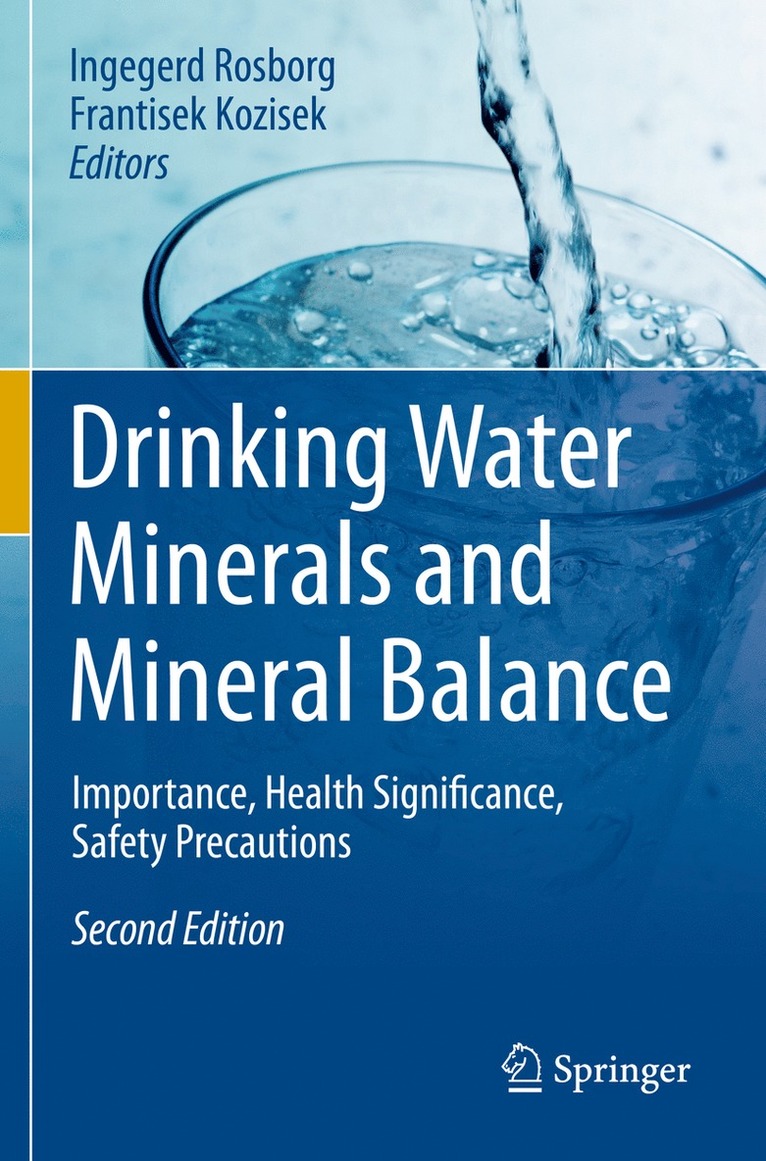 Ingegerd Rosborg, Frantisek Kozisek - Drinking Water Minerals and Mineral Balance, Häftad