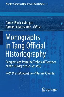 bokomslag Monographs in Tang Official Historiography