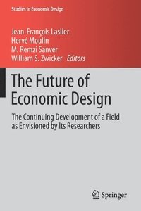 bokomslag The Future of Economic Design