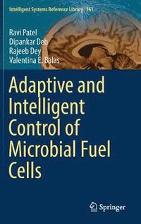 bokomslag Adaptive and Intelligent Control of Microbial Fuel Cells