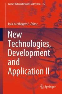 bokomslag New Technologies, Development and Application II