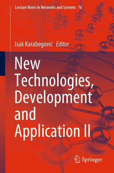 Isak Karabegović - New Technologies, Development and Application II, Häftad