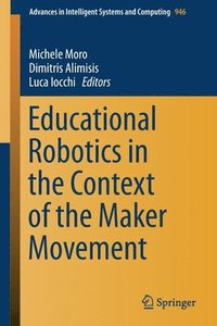 bokomslag Educational Robotics in the Context of the Maker Movement