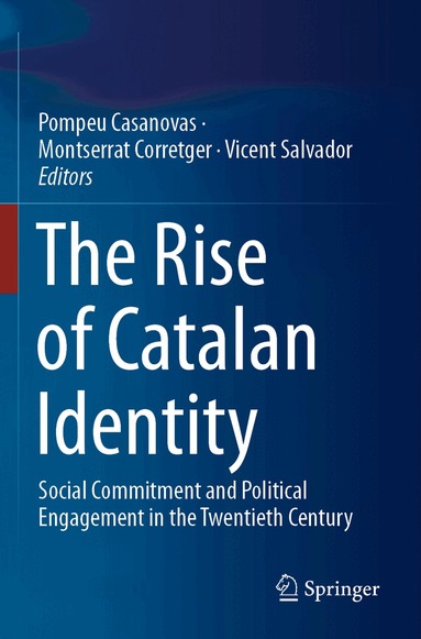 Pompeu Casanovas, Montserrat Corretger, Vicent Salvador - Rise of Catalan Identity, Häftad