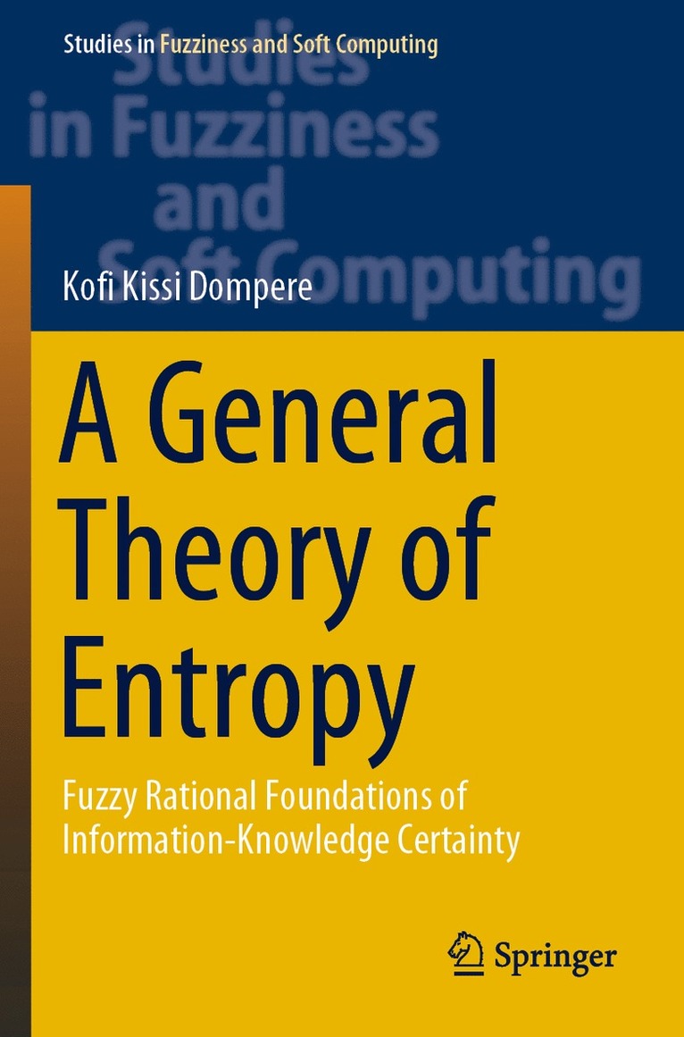Kofi Kissi Dompere - General Theory of Entropy, Häftad