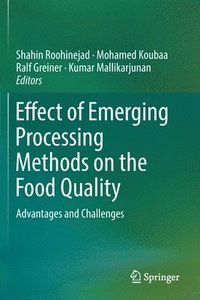 bokomslag Effect of Emerging Processing Methods on the Food Quality