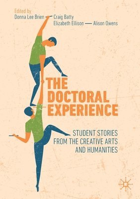 Donna Lee Brien, Craig Batty, Elizabeth Ellison, Alison Owens - Doctoral Experience, Häftad