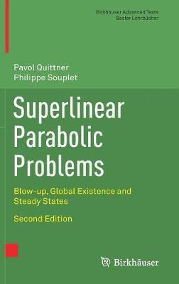 Superlinear Parabolic Problems 1