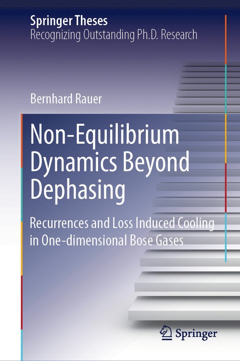Bernhard Rauer - Non-Equilibrium Dynamics Beyond Dephasing, Inbunden