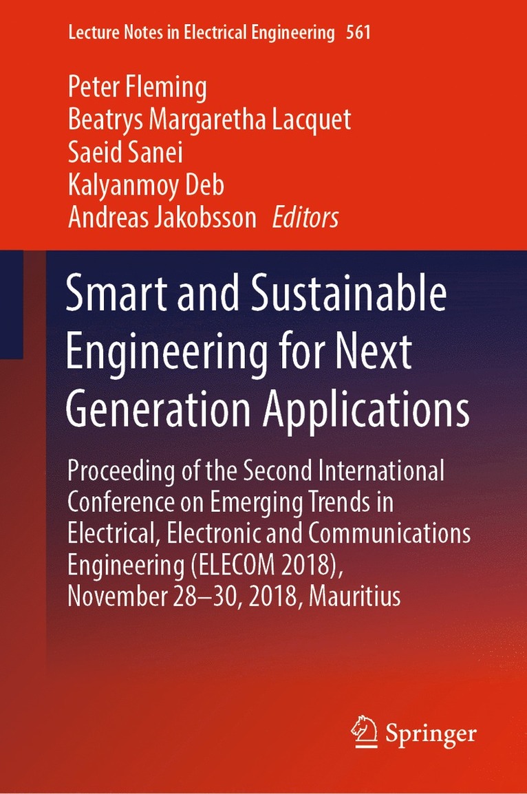 Peter Fleming, Beatrys Margaretha Lacquet, Saeid Sanei, Kalyanmoy Deb, Andreas Jakobsson - Smart and Sustainable Engineering for Next Generation Applications, Inbunden