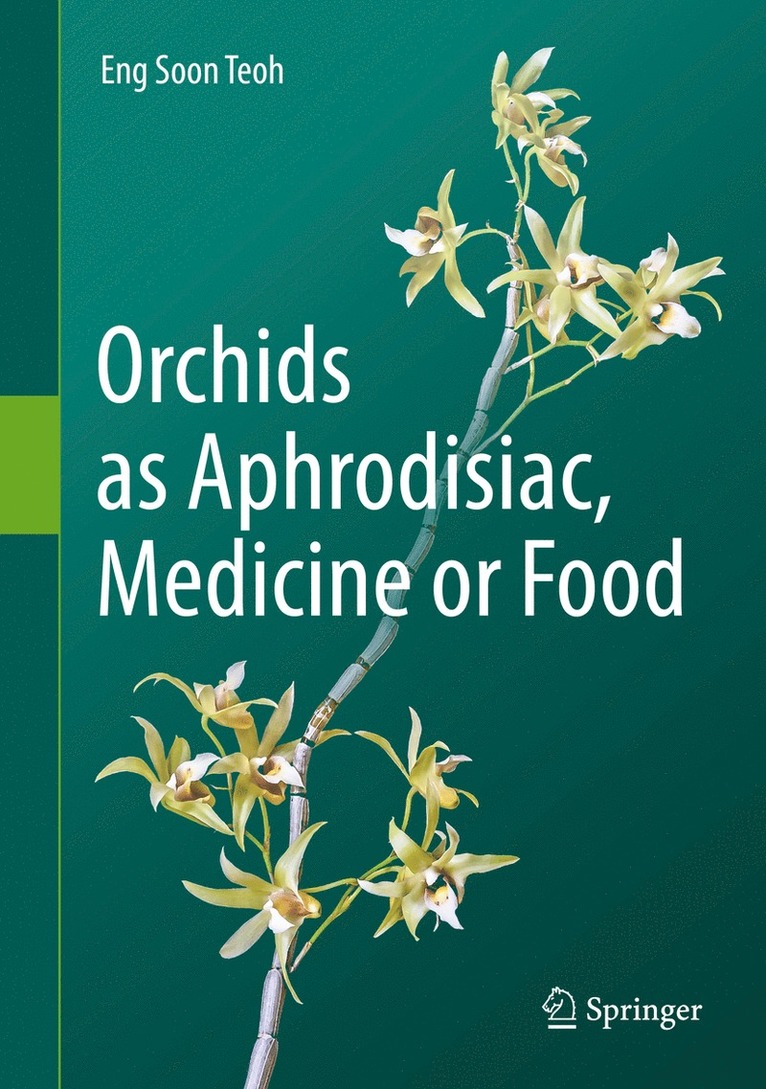 Orchids as Aphrodisiac, Medicine or Food 1