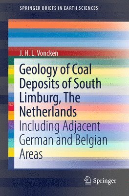 Geology of Coal Deposits of South Limburg, The Netherlands 1