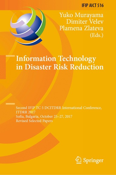 Yuko Murayama, Dimiter Velev, Plamena Zlateva - Information Technology in Disaster Risk Reduction, Inbunden