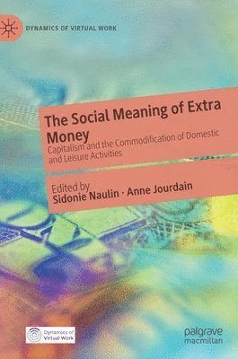 bokomslag Social Meaning of Extra Money