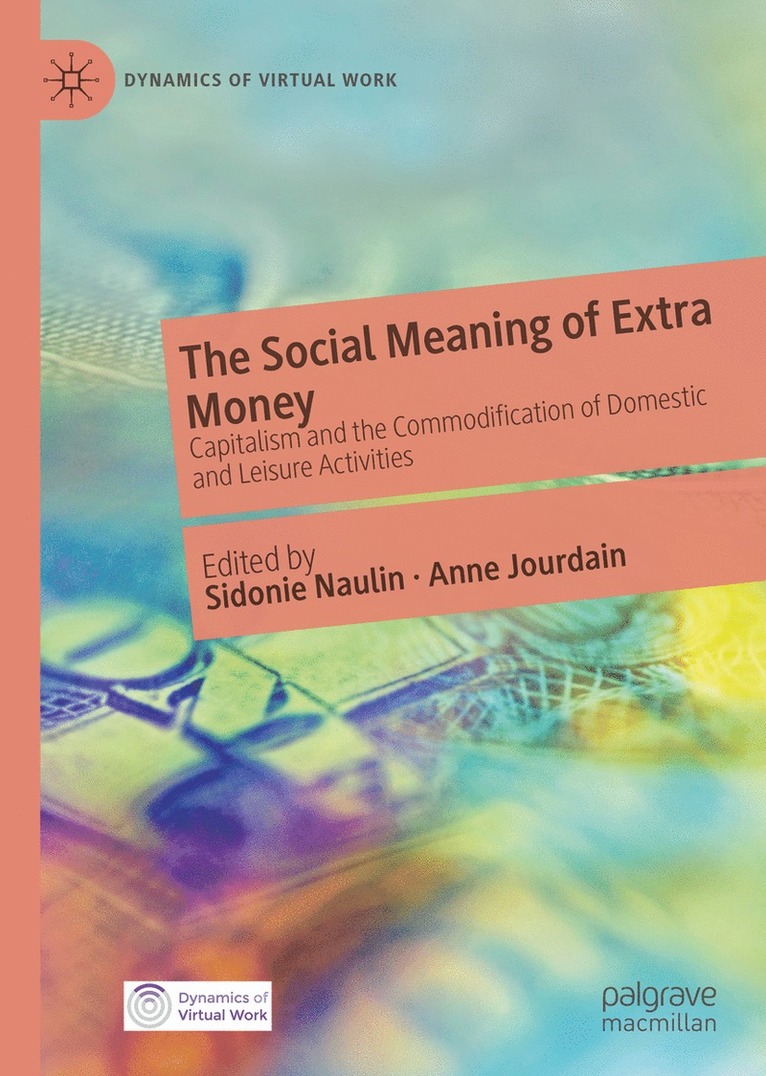 The Social Meaning of Extra Money 1