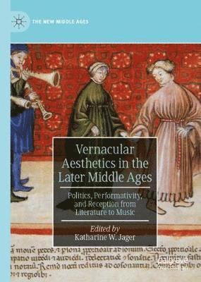 bokomslag Vernacular Aesthetics in the Later Middle Ages