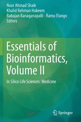 Essentials of Bioinformatics, Volume II 1