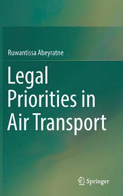 Legal Priorities in Air Transport 1