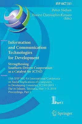 bokomslag Information and Communication Technologies for Development. Strengthening Southern-Driven Cooperation as a Catalyst for ICT4D