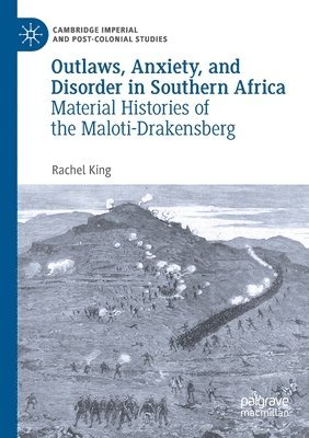 bokomslag Outlaws, Anxiety, and Disorder in Southern Africa