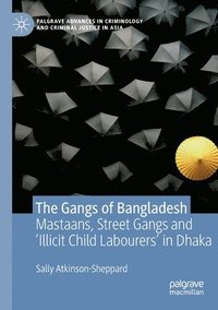 bokomslag The Gangs of Bangladesh