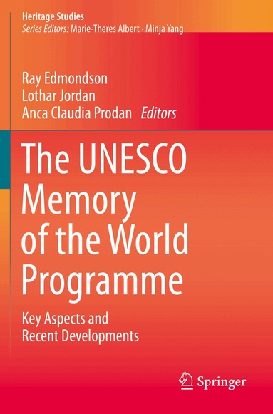 Ray Edmondson, Lothar Jordan, Anca Claudia Prodan - UNESCO Memory of the World Programme, Häftad