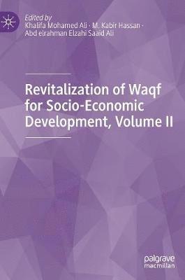 bokomslag Revitalization of Waqf for Socio-Economic Development, Volume II