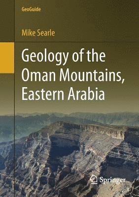 Geology of the Oman Mountains, Eastern Arabia 1