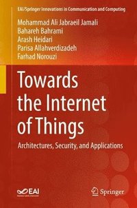 bokomslag Towards the Internet of Things