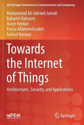 bokomslag Towards the Internet of Things