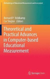 bokomslag Theoretical and Practical Advances in Computer-based Educational Measurement