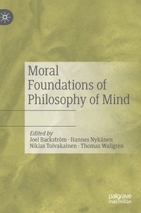 bokomslag Moral Foundations of Philosophy of Mind