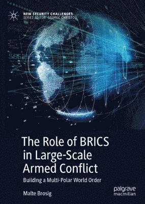 bokomslag The Role of BRICS in Large-Scale Armed Conflict