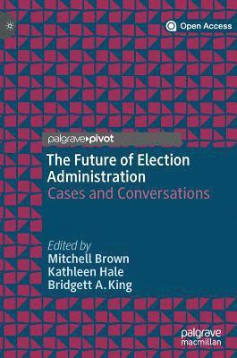 bokomslag Future of Election Administration