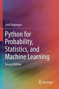 bokomslag Python for Probability, Statistics, and Machine Learning