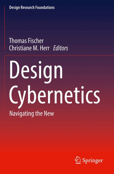Thomas Fischer, Christiane M. Herr - Design Cybernetics, Häftad