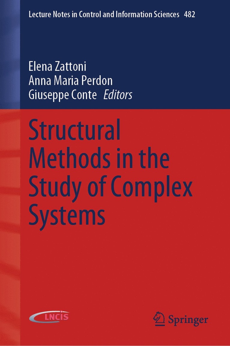 Elena Zattoni, Anna Maria Perdon, Giuseppe Conte - Structural Methods in the Study of Complex Systems, Inbunden