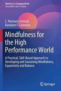 bokomslag Mindfulness for the High Performance World