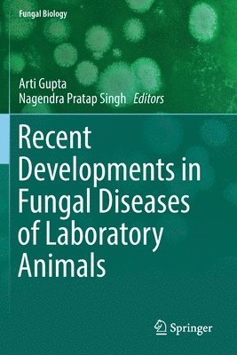 bokomslag Recent Developments in Fungal Diseases of Laboratory Animals