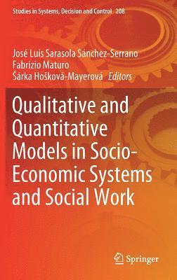 Qualitative and Quantitative Models in Socio-Economic Systems and Social Work 1