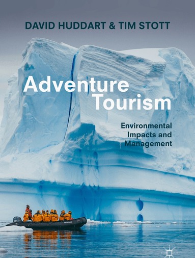 David Huddart, Tim Stott - Adventure Tourism, Häftad